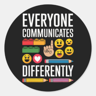 Sticker Rond Autisme Tout Le Monde Communique Différemment Auti