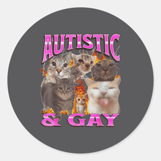 Sticker Rond Autistic And Gay Funny Cat Meme Bootleg Graphic  (Devant)