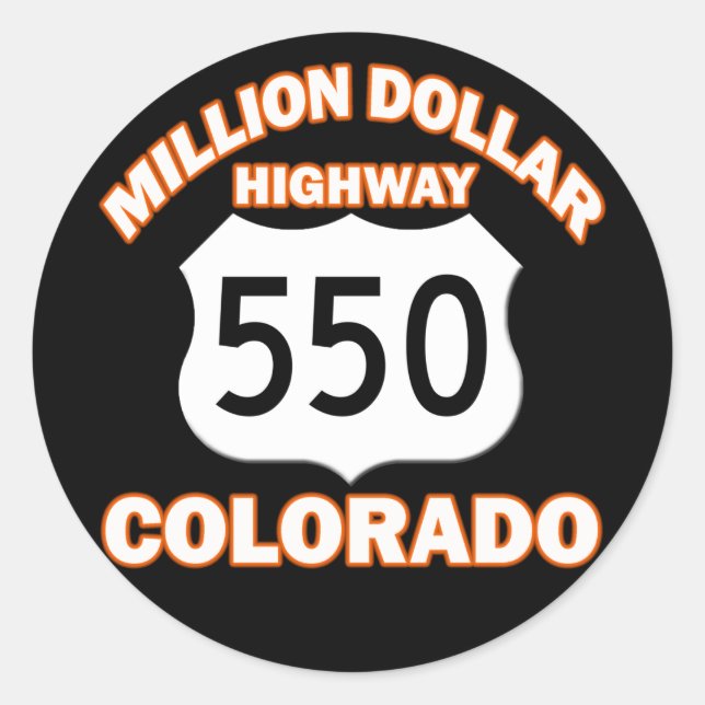 STICKER ROND AUTOROUTE COLORADO 550 EN MILLION DE DOLLARS (Devant)