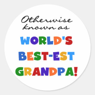 Sticker Rond Autrement connu comme le meilleur cadeau grand-pèr