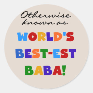 Sticker Rond Autres sous le nom de meilleurs T-shirts et cadeau