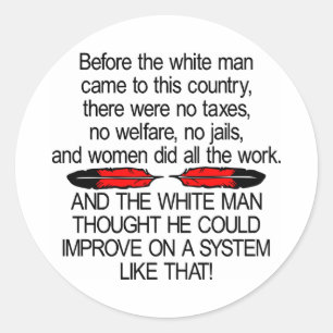 Sticker Rond Avant que White Man n'arrive 2 USA