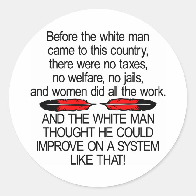 Sticker Rond Avant que White Man n'arrive 2 USA (Devant)