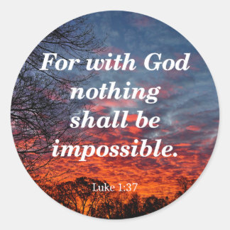 Sticker Rond Avec Dieu, Luc 1:37