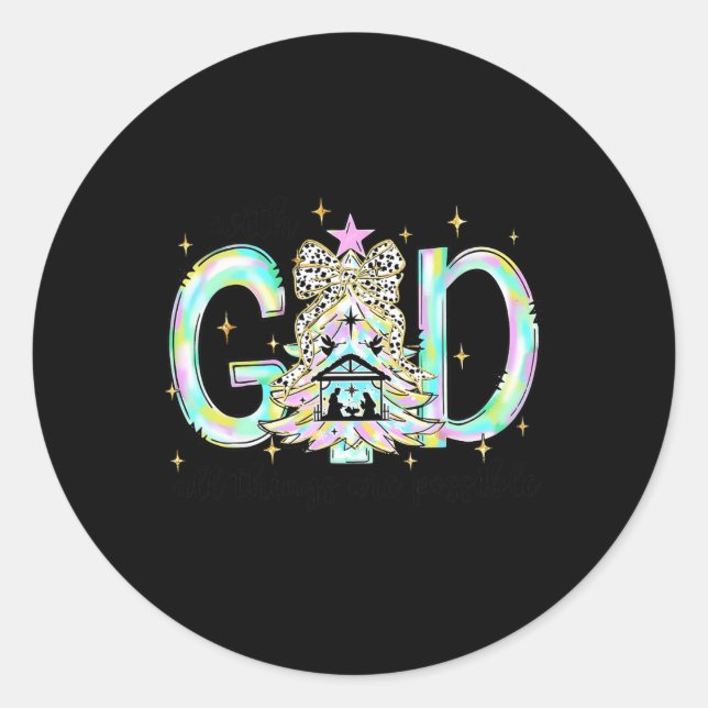 Sticker Rond Avec Dieu, tout est possible Noël Nativit (Devant)