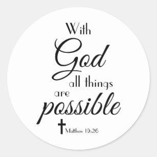 Sticker Rond Avec Dieu, Toutes Les Choses Sont Possible Verse B