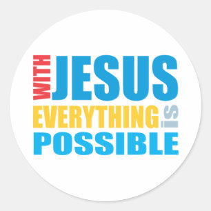 Sticker Rond Avec Jésus tout est possible