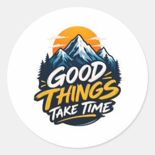 Sticker Rond Aventure montagneuse des bonnes choses prennent du