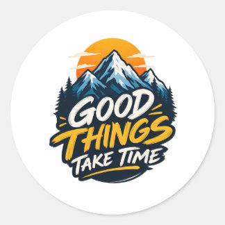 Sticker Rond Aventure montagneuse des bonnes choses prennent du