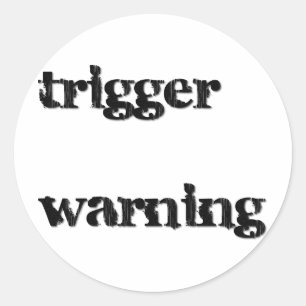 Sticker Rond avertissement de déclencheur