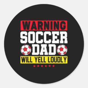 Sticker Rond Avertissement Papa Foot Yell bruyamment Drôle Foot