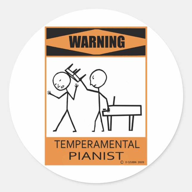 Sticker Rond Avertissement Pianiste Temperamental (Devant)