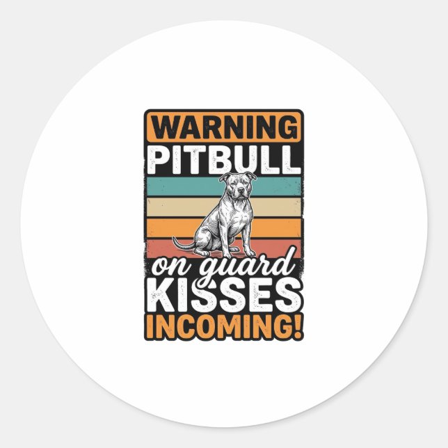 Sticker Rond Avertissement Pitbull Bisous à venir Design de chi (Devant)