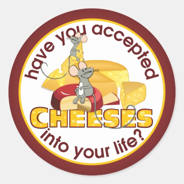 Sticker Rond Avez-Vous Accepté Des Fromages ? (Devant)