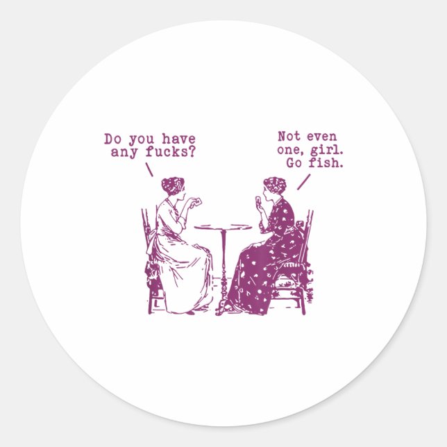 Sticker Rond Avez-Vous Des Fois Pas Même Une Fille Va Poisson (Devant)