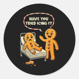 Sticker Rond Avez-vous essayé de le glacer Infirmière pain d'ép