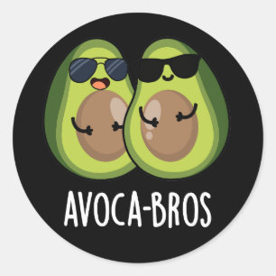 Sticker Rond Avoca bros Drôle Avocado Pun Dark BG