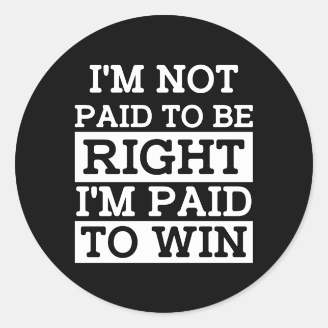 Sticker Rond Avocat Avocat Barrister Law Diplômé Je Suis Payé À (Devant)