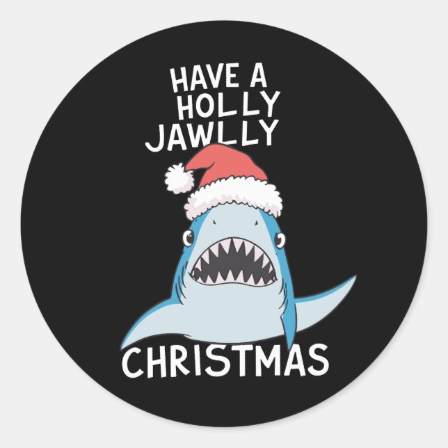 Sticker Rond Avoir Holly Jawly Christmas Movie Sarcastic Jaws (Devant)