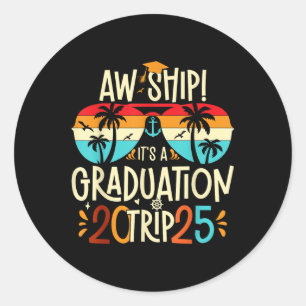 Sticker Rond Aw Navire C'Est Un Voyage D'Études 2025 Graduation