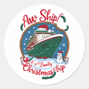 Sticker Rond Aw Ship C'est une croisière de Noël en famille