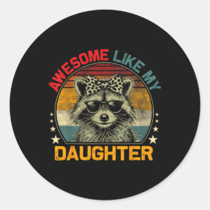 Sticker Rond Awesome Comme Ma Fille Hommes Rétro Pères Drôle D