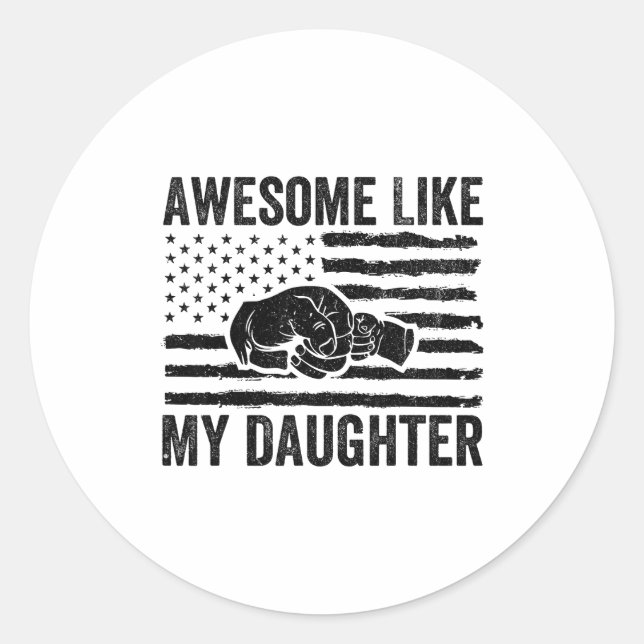 Sticker Rond Awesome Like My Daughter Men Funny Fathers Day Dad (Devant)