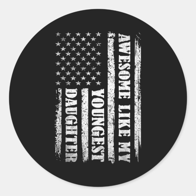 Sticker Rond Awesome Like My Youngest Daughter Men Funny For Da (Devant)