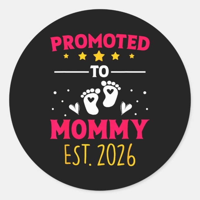 Sticker Rond Awesome Promoted To Mommy 2026 Pregnancy Announcem (Devant)