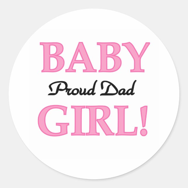 Sticker Rond Baby Girl Fier Papa (Devant)
