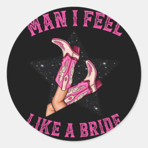 Sticker Rond Bachelorette Pink Cowgirl Boots Homme Je Me Sens C