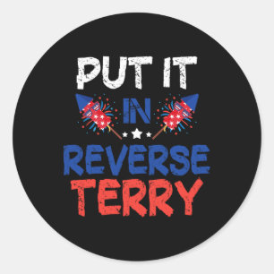 Sticker Rond Back Up Terry Placez-Le Dans 4 juillet Inverse Drô