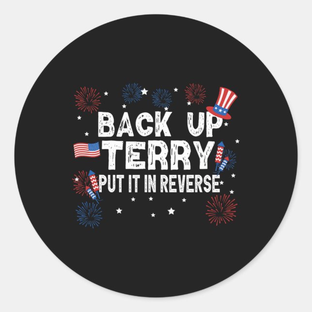 Sticker Rond Back Up Terry Shirt Mettre Dans L'Inverse Drôle 4è (Devant)