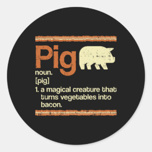 Sticker Rond Bacon cadeau amusant et définition de porc