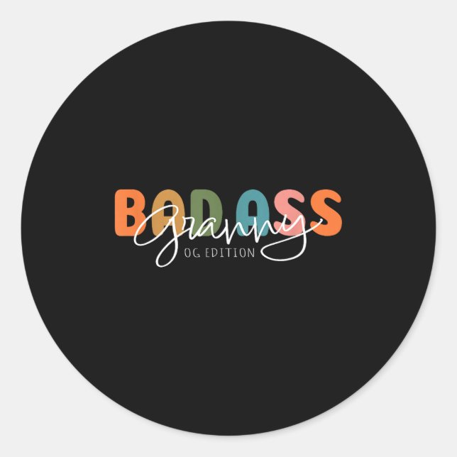 Sticker Rond Bad Granny Original Gangster Funny Gift For Grandm (Devant)