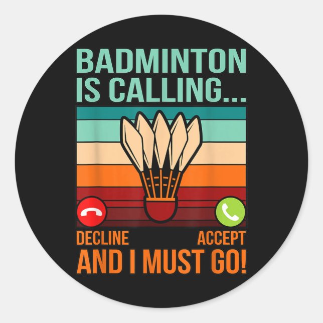 Sticker Rond Badminton Appelle Shutter Lover Player Coach Gr (Devant)