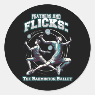 Sticker Rond Badminton Ballet - Plumes Et Flicks Badminton
