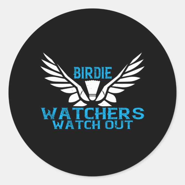 Sticker Rond Badminton - Birdie Watchers (Devant)