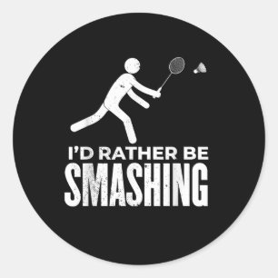 Sticker Rond Badminton de Stick Figure - Je préférerais écraser