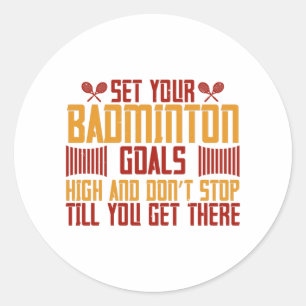 Sticker Rond Badminton - Fixez vos objectifs Badminton haut