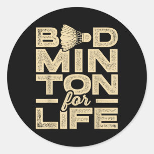 Sticker Rond Badminton For Life Badminton Player Shuttle Cross