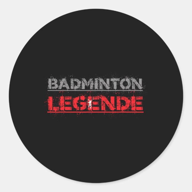 Sticker Rond Badminton Legend Funny Badminton Gift Shuttle (Devant)