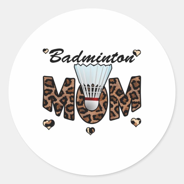 Sticker Rond Badminton Maman Leopard Funny Badminton Maman Mère (Devant)
