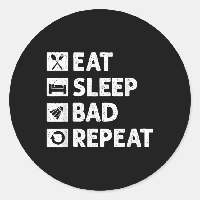 Sticker Rond Badminton Mange Sleep Répéter Funny Shuttle Meme (Devant)