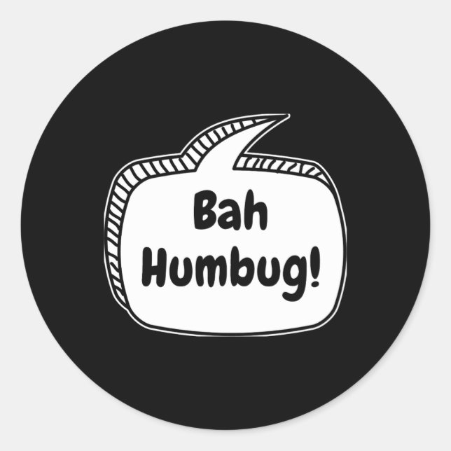 Sticker Rond Bah Humbug Speech Bubble T Shirt  (Devant)