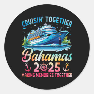 Sticker Rond Bahamas Cruise 2025 Family Cruise Trip Squad Group