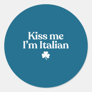 Sticker Rond Baiser original italien drôle de la Saint-Patrick