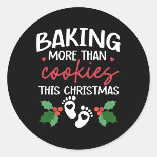 Sticker Rond Baking More than Cookies This Christmas Ba