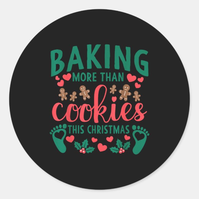 Sticker Rond Baking More Than Cookies This Christmas Pregnant M (Devant)