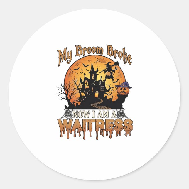 Sticker Rond Balai Cassé Serveuse Halloween Sorcière Maison Han (Devant)